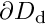 $ \partial D_\mathrm{d} $