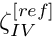 $ \zeta_{IV}^{[ref]} $