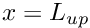 $ x = L_{up} $