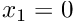 $ x_1 = 0 $