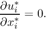 \[ \frac{\partial u^{*}_i}{\partial x^{*}_i} = 0. \]