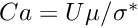 $ Ca = U\mu/\sigma^* $