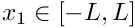 $ x_{1} \in [-L, L]$