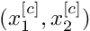 $ (x_1^{[c]},x_2^{[c]})$