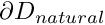 $ \partial D_{natural} $