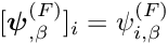 $ [\mbox{\boldmath$\psi$}_{,\beta}^{(F)}]_{i} = \psi^{(F)}_{i,\beta}$