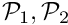 $ {\cal P}_1, {\cal P}_2 $