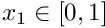 $ x_{1} \in [0,1] $