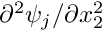 $ \partial^2 \psi_j / \partial x_2^2 $