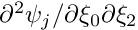 $ \partial^2 \psi_j/\partial \xi_0 \partial \xi_2 $