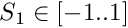 $ S_1\in [-1..1]$